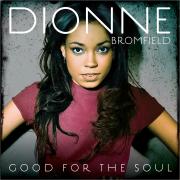 Dionne Bromfield - Good For The Soul - CD - Kliknutím na obrázek zavřete