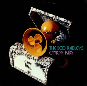 Boo Radleys - C'mon Kids - 2CD - Kliknutím na obrázek zavřete