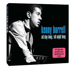 Kenny Burrell - All Day Long/All Night Long - 2CD - Kliknutím na obrázek zavřete