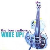 Boo Radleys - Wake Up - 3CD - Kliknutím na obrázek zavřete