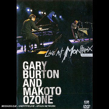 Gary Burton/Makoto Ozone - Live at Montreux 2002 - DVD - Kliknutím na obrázek zavřete