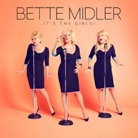 Bette Midler - It's The Girls - CD - Kliknutím na obrázek zavřete