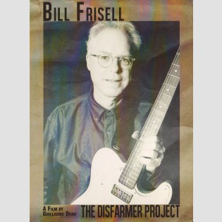 Bill Frisell – The Disfarmer Project - DVD - Kliknutím na obrázek zavřete