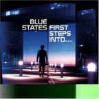Blue States - First Steps Into - CD - Kliknutím na obrázek zavřete