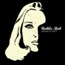 UNKLE BOB - Sugar And Spite - CD