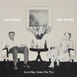 Steve Martin!Edie Brickell - Love Has Come for You - CD - Kliknutím na obrázek zavřete