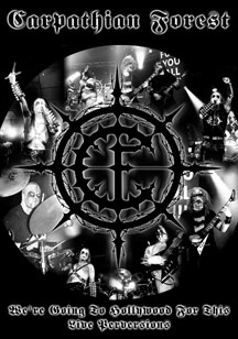 CARPATHIAN FOREST-WE'RE GOING TO HOLLYWOOD FOR THIS-LIVE-DVD+CD