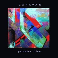 Caravan . Paradise Filter - CD