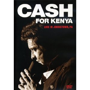 Johnny Cash - Cash for Kenya-Live in Johnstown, Pennsylvania-DVD - Kliknutím na obrázek zavřete
