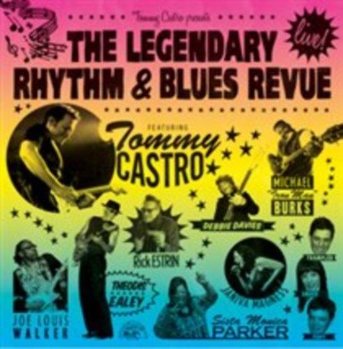 Tommy Castro - Presents the Legendary Rhythm & Blues Revue-CD - Kliknutím na obrázek zavřete
