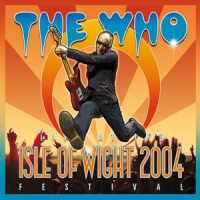 WHO - LIVE AT THE ISLE OF WIGHT 2004 - 2CD+DVD - Kliknutím na obrázek zavřete