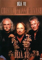 Crosby, Stills & Nash - Deja Vu - DVD - Kliknutím na obrázek zavřete