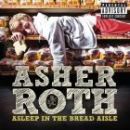 Asher Roth - Asleep In The Bread Aisle - CD
