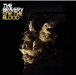 Bravery - STIR THE BLOOD - CD