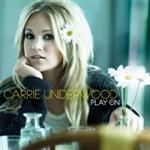 Carrie Underwood - Play On - CD - Kliknutím na obrázek zavřete