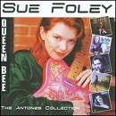 Sue Foley - Queen Bee: The Antones Collection - CD