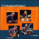 John Abercrombie/Peter Erskine/John Patitucci-Hudson Project- CD