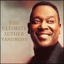 Luther Vandross - Ultimate Luther Vandross - CD - Kliknutím na obrázek zavřete