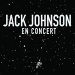 Jack Johnson - En Concert - CD - Kliknutím na obrázek zavřete