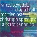 Diana Krall/Vince Benedetti -Heartdrops-Vince Benedetti Meets-CD - Kliknutím na obrázek zavřete