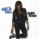 Mica Paris - Born Again - CD - Kliknutím na obrázek zavřete