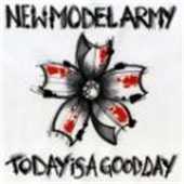 New Model Army - Today Is A Good Day - CD New Model Army - Today Is A Good Day - CD