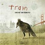 Train - Save Me San Francisco - CD - Kliknutím na obrázek zavřete