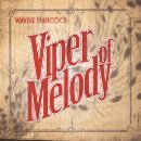 Wayne Hancock - Viper Of Melody - CD - Kliknutím na obrázek zavřete