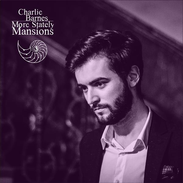 Charlie Barnes - More Stately Mansions - CD