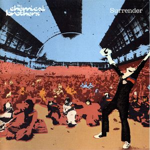 Chemical Brothers - Surrender - CD - Kliknutím na obrázek zavřete