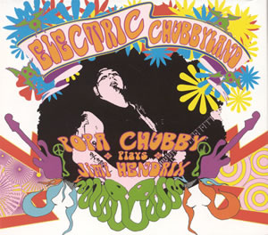 Popa Chubby - Electric Chubbyland - 3CD - Kliknutím na obrázek zavřete