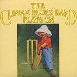 Climax Blues Band - Plays On - CD - Kliknutím na obrázek zavřete