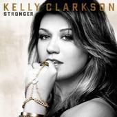 Kelly Clarkson - Stronger - CD - Kliknutím na obrázek zavřete
