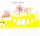 Cluster - Berlin 07 - CD