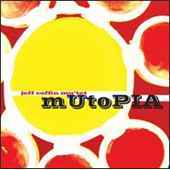 Jeff Coffin - Mutopia - CD - Kliknutím na obrázek zavřete