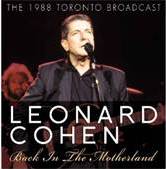 Leonard Cohen - Back In The Motherland - CD - Kliknutím na obrázek zavřete