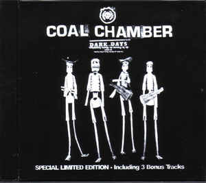 Coal Chamber - Dark Days - CD bazar - Kliknutím na obrázek zavřete