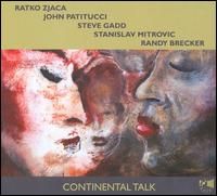 Ratko Zjaca/John Patitucci/S.GaddR.Brecker-Continental Talk-CD