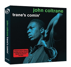 John Coltrane - Trane's Comin' - 5CD - Kliknutím na obrázek zavřete