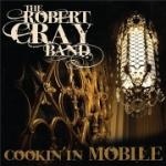 Robert Cray - Cookin in Mobile - CD+DVD - Kliknutím na obrázek zavřete