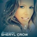 Sheryl Crow - Hits & Rarities - CD - Kliknutím na obrázek zavřete