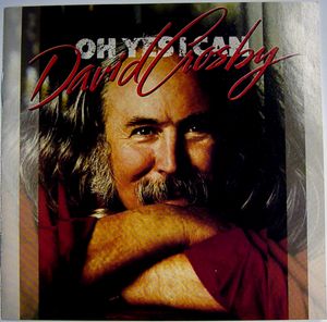 David Crosby - Oh Yes I Can - CD