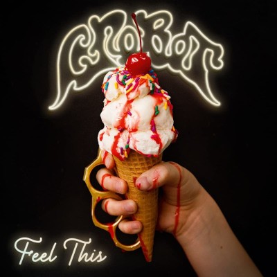 Crobot - Feel This - CD