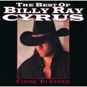 Billy Ray Cyrus - Covet To Cover-Best of - CD - Kliknutím na obrázek zavřete
