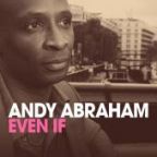 Andy Abraham - Even If - CD Andy Abraham - Even If - CD
