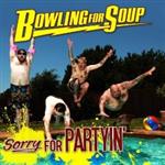 Bowling For Soup - Sorry For Partyin' - CD - Kliknutím na obrázek zavřete