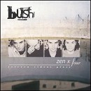 Bush - Zen X Four - CD+DVD - Kliknutím na obrázek zavřete