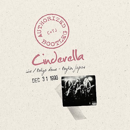 CINDERELLA - Authorized Bootleg: Live at the Tokyo Dome - CD - Kliknutím na obrázek zavřete