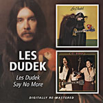Les Dudek - Les Dudek/Say No More - CD - Kliknutím na obrázek zavřete