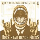 Mike Dillon´s Go Go Jungle - Rock Star Bench Press - CD - Kliknutím na obrázek zavřete